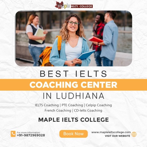 <strong><strong><strong><strong>Maple ielts college - Best Ielts Coaching Institute in Ludhiana</strong></strong></strong></strong>