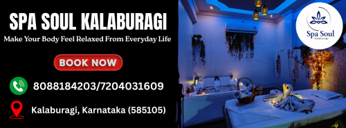 <strong><strong><strong><strong>Spa Soul Kalaburagi 7204031609</strong></strong></strong></strong>