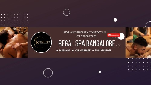 <strong><strong><strong><strong>Welcome to Regal Spa - Bangalore: Your Sanctuary for Relaxation and Rejuvenation 9980877738</strong></strong></strong></strong>