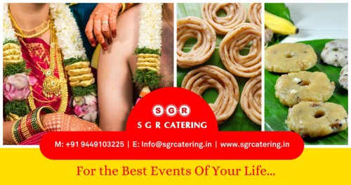 <strong><strong>SGR Catering - Best Veg Caterers in Bangalore | Wedding Caterers in Bangalore</strong></strong>