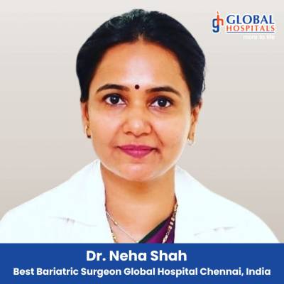 Best Bariatric Doctor Global Hospital Chennai